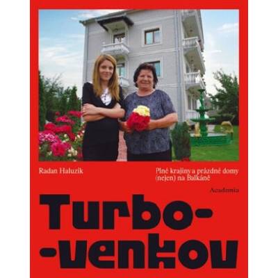 Turbo-venkov - Radan Haluzík