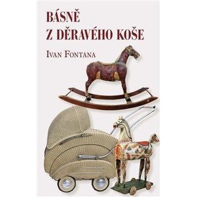 Básně z děravého koše - Ivan Fontana