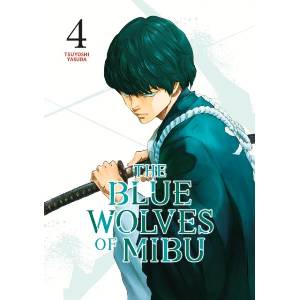 The Blue Wolves of Mibu 4 | V04 (ISBN: 9798888770863)