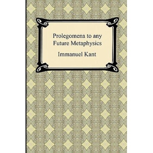 Kant's Prolegomena to any Future Metaphysics (ISBN: 9781420938265)