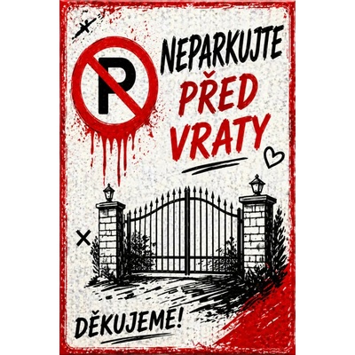 ⚠️ Neparkujte před vraty – zákaz stání (na výšku) - A3 - 30x42 cm / Plast tl. 3 mm cn44
