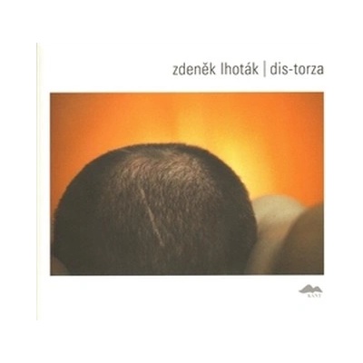 Dis-torza - Zdeněk Lhoták
