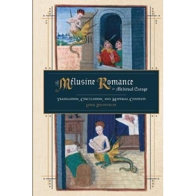 The Melusine Romance in Medieval Europe