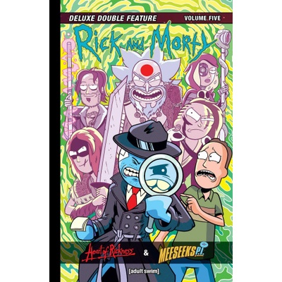 Rick and Morty Deluxe Double Feature Vol. 5 | Fred C Stresing, Priscilla Tramontano, Fred C Stresing