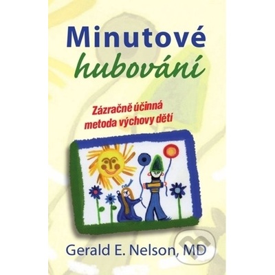 Minutové hubování - Gerald E. Nelson