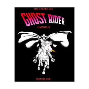 The Golden Age Ghost Rider Omnibus Volume One | Rw Hubbard (ISBN: 9780985478162)