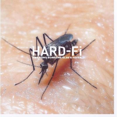 Hard-Fi - Sweating Someone Else's Fever (180 g) (LP) (8717931356411)