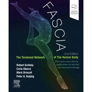 Fascia: The Tensional Network of the Human Body (ISBN: 9780702071836)