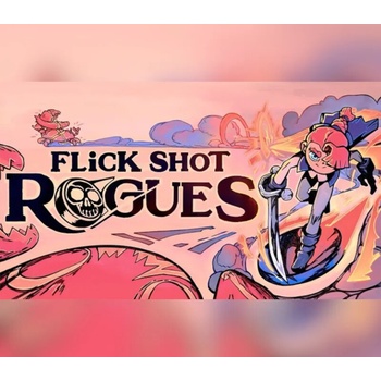 Flick Shot Rogues