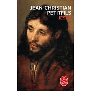 Jesus | Jean-Christian Petitfils (2013)