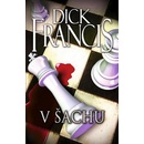 V šachu - Dick Francis