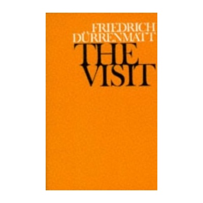 The Visit - Friedrich Durrenmatt