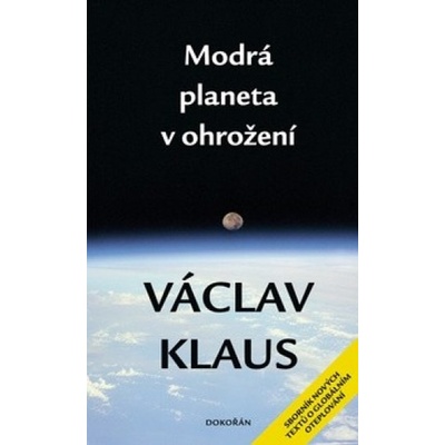 Modrá planeta v ohrožení - Václav Klaus