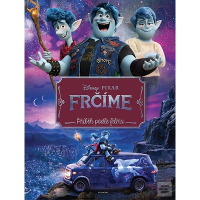 Frčíme - Příběh podle filmu - Kolektív