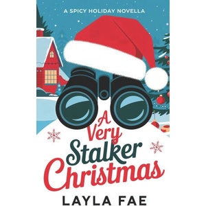 A Very Stalker Christmas | Layla Fae (2024)