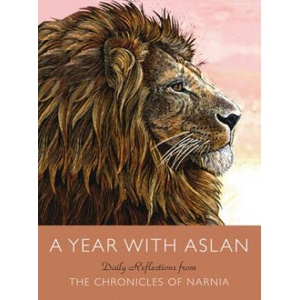 A Year with Aslan: Daily Reflections from the Chronicles of Narnia | C. S. Lewis, Julia L. Roller (ISBN: 9780061985515)