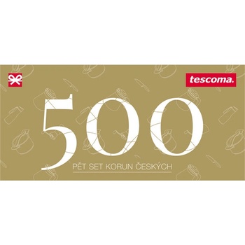 TESCOMA dárkový poukaz 500 Kč