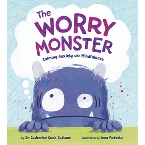 The Worry Monster: Calming Anxiety with Mindfulness (ISBN: 9780593567913)