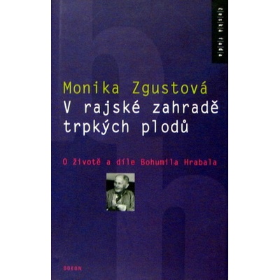 V rajské zahradě trpkých plodů