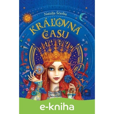Kráľovná času - Natalja Ščerba