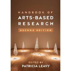Handbook of Arts-Based Research, Second Edition | Patricia Leavy (ISBN: 9781462551187)