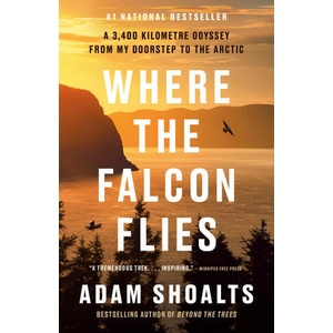 WHERE THE FALCON FLIES | SHOALTS ADAM (ISBN: 9780735241039)