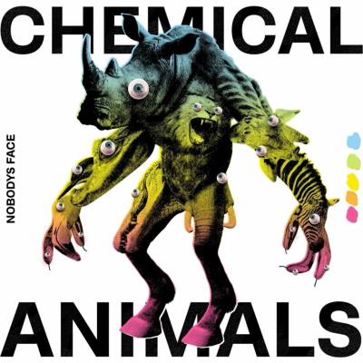 NOBODYS FACE - CHEMICAL ANIMALS LP