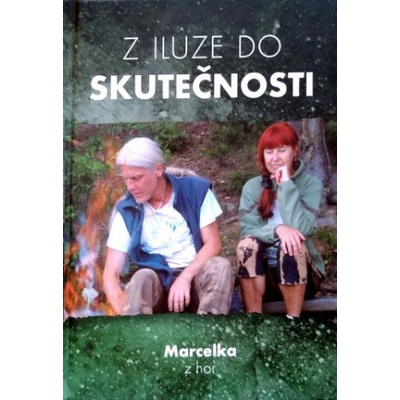 Z iluze do skutečnosti