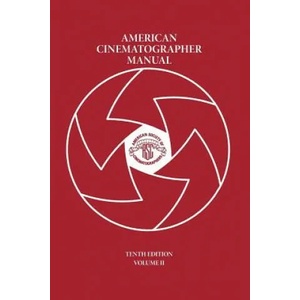 American Cinematographer Manual Vol. II | Asc Michael Goi (ISBN: 9781467568326)