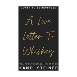 A Love Letter to Whiskey (ISBN: 9781923232082)
