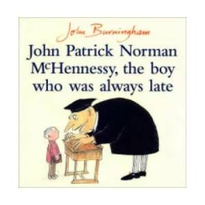 John Patrick Norman McHennessy | John Burningham (1990)