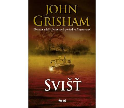 Svišť - Grisham John