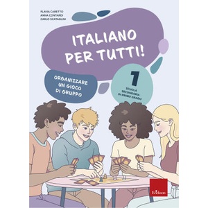 Italiano per tutti! Scuola secondaria di primo grado | Flavia Caretto, Anna Contardi, Carlo Scataglini (2025)