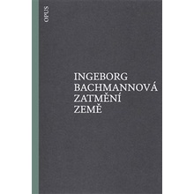 Zatmění země - Bachmannová Ingeborg