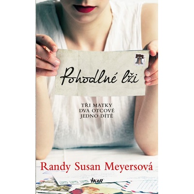 Pohodlné lži - Susan Meyersová Randy