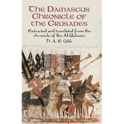 Damascus Chronicle of the Crusades (H A R Gibb)(Brožovaná)