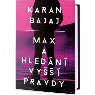 Jóga Maxovy nespokojenosti - Karan Bajaj