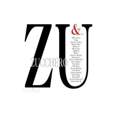 Zucchero - ZU & COmpany