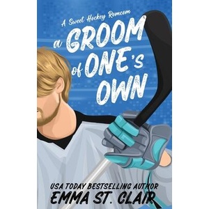 A Groom of One's Own | Emma St. Clair (ISBN: 9798992347005)