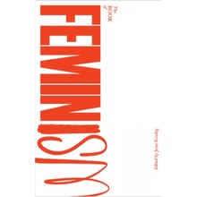 The Verso Book of Feminism: Revolutionary Words from Four Millennia of Rebellion Kindig Jessie