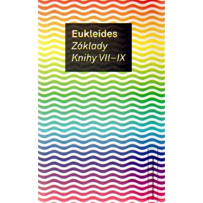 Základy Knihy VII-IX - Eukleides