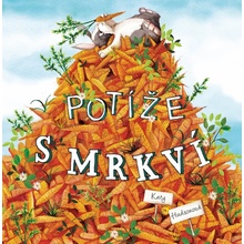 Potíže s mrkví - Hudson Katy