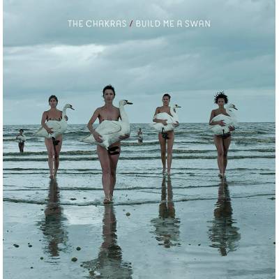 Chakras - Build Me A Swan -Vinyl Edition- LP