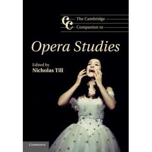 Cambridge Companion to Opera Studies | Nicholas Till (ISBN: 9780521671699)