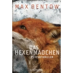 Das Hexenmadchen | Max Bentow (ISBN: 9783442484287)