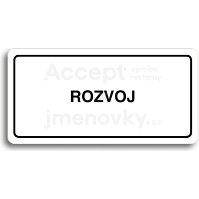 ACCEPT Piktogram ROZVOJ - bílá tabulka - černý tisk