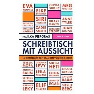 Schreibtisch mit Aussicht | Ilka Piepgras (ISBN: 9783036958262)