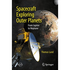 Spacecraft Exploring Outer Planets | Thomas Lund (ISBN: 9783031965432)