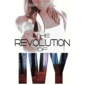 Revolution of Ivy | Amy Engel (2015)