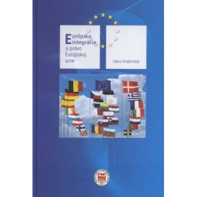 Európska integrácia a právo Európskej únie